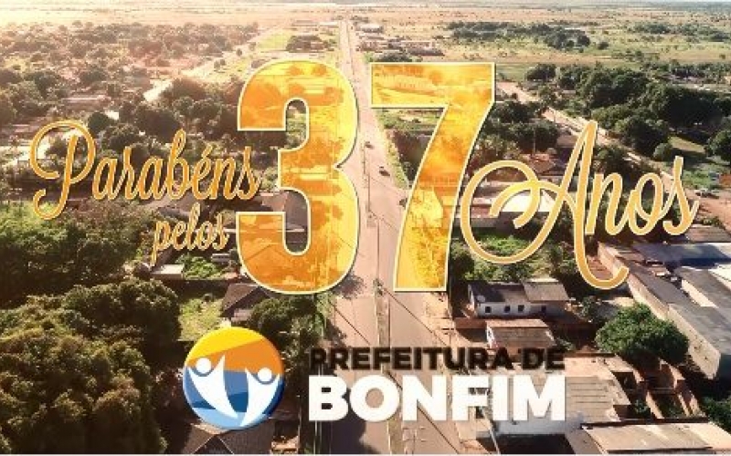 37º Aniversário da Cidade de Bonfim